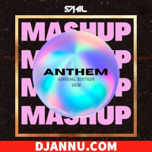 Maan Meri Jaan (Mashup) - DJ Sahil